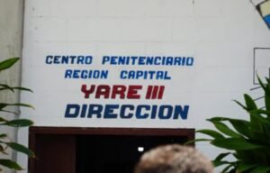 Denuncian que trabajadores de PDVSA reportados como desaparecidos fueron recluidos en las cárceles de Yare II y III