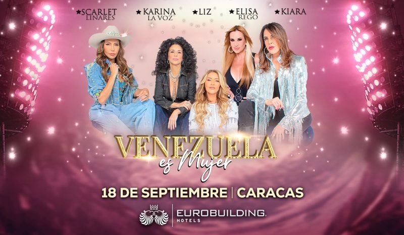 Llega a Caracas “Venezuela es Mujer” este 18 de septiembre en el Hotel Eurobuilding