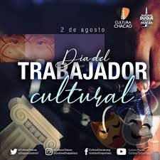 #2 Agosto: día del trabajador cultural